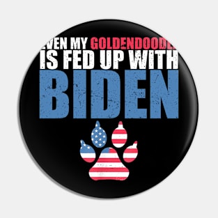 Even my goldendoodle is fed up with Biden Pin