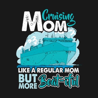 Funny Cruising Mom Vacation Cruise Ship Island Hopping T-Shirt