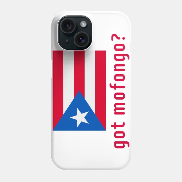 got mofongo Phone Case by MessageOnApparel