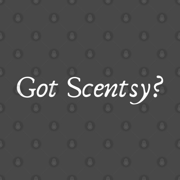 Got Scentsy? by scentsySMELL