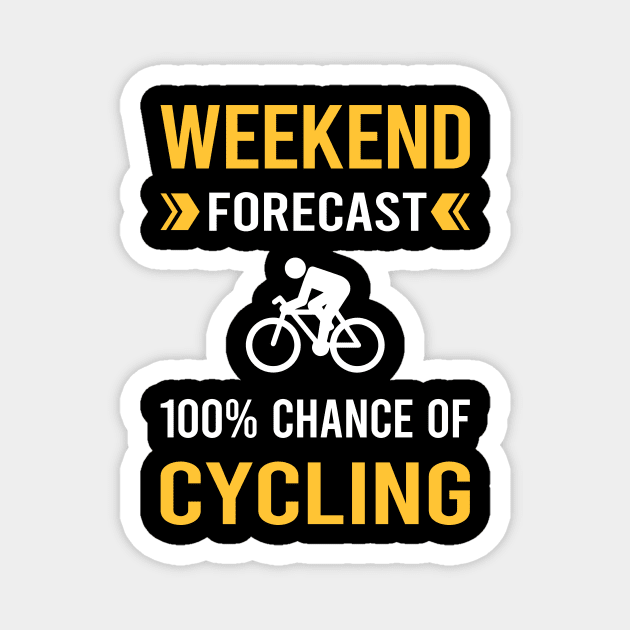 Weekend Forecast Cycling Cycle Cyclist Magnet by Bourguignon Aror