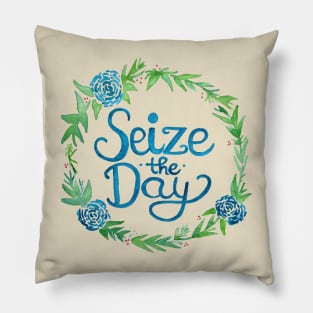 Seize the Day Pillow