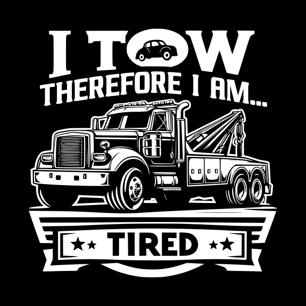 I Tow Therefore I am...Tired by Styloutfit
