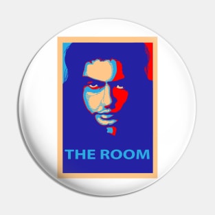 THE ROOM (Obama Hope poster inspired design) Pin