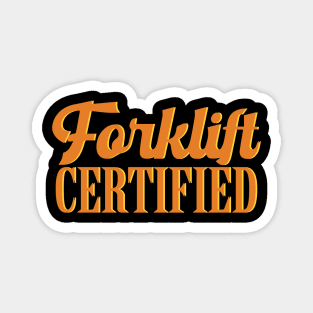 Forklift Certified Magnet