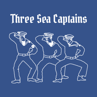 Three Sea Captains T-Shirt