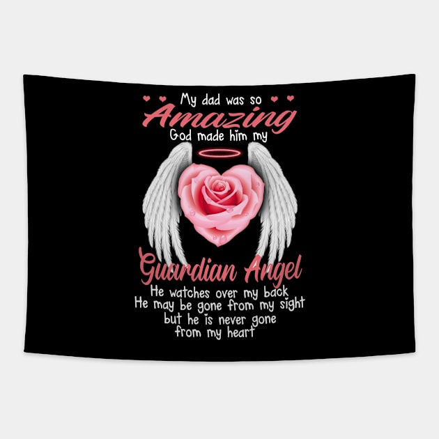 My Dad Was so Amazing God Made Him My Guardian Angel Tapestry by DMMGear