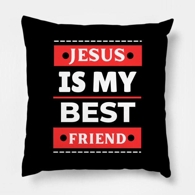 Jesus Is My Best Friend | Christian Saying Pillow by All Things Gospel