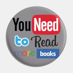 You need to read more books Pin