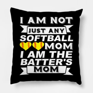 I Am Not Just Any Softball Mom I Am The Batters Mom Pillow