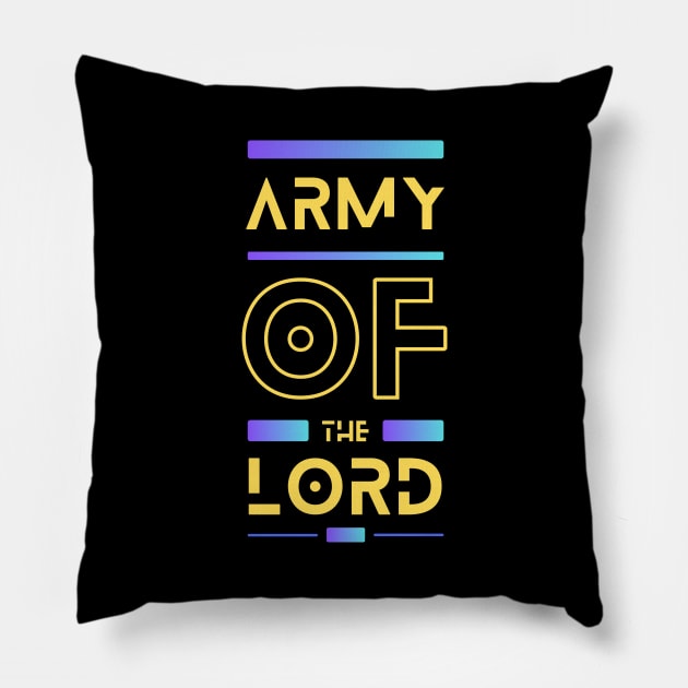 Army Of the Lord | Christian Pillow by All Things Gospel