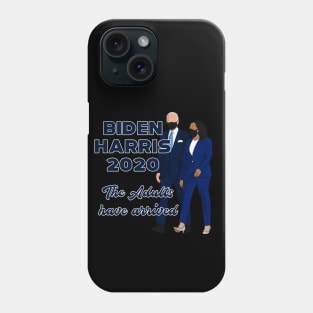 Biden Harris 2020 The Adults Have Arrived Phone Case