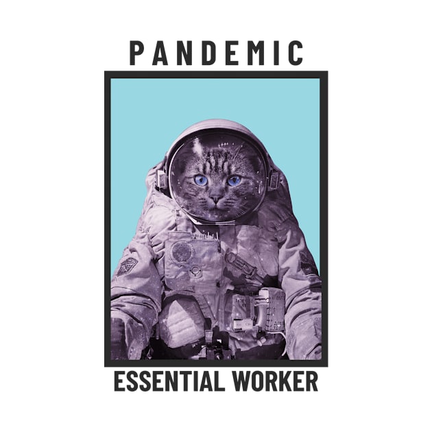 Pandemic Essential Worker Cat by Ferrazi