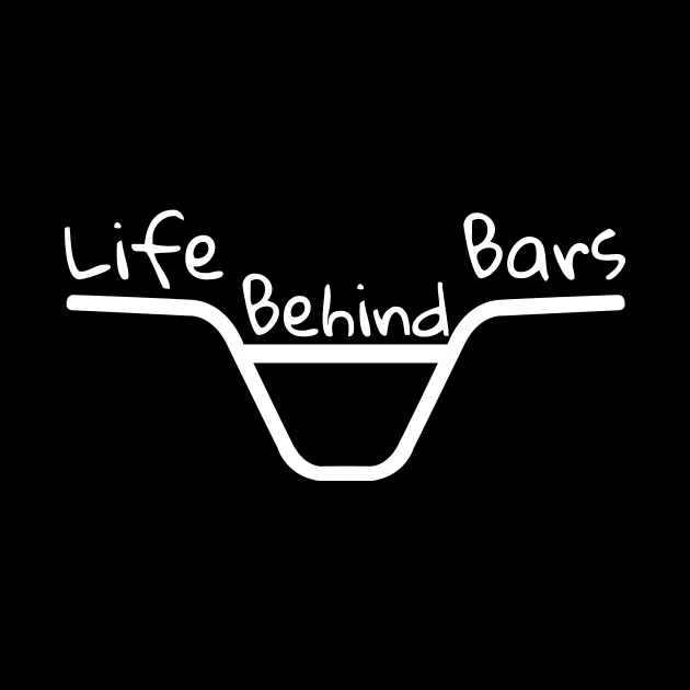 Life Behind Bars - BMX by Catchy Phase