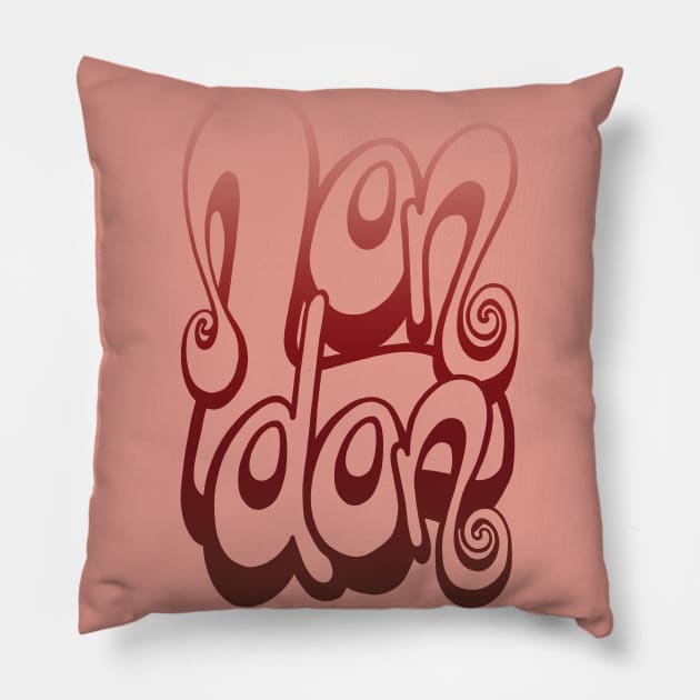 London lettering art - blooming dahlia pink Pillow by BigNoseArt