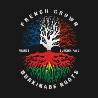 French Grown Burkinabe Roots Burkina Faso Flag T-Shirt