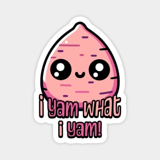 I Yam What I Yam! Cute Yam Pun Magnet