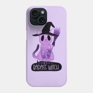 Be a badass witch Phone Case