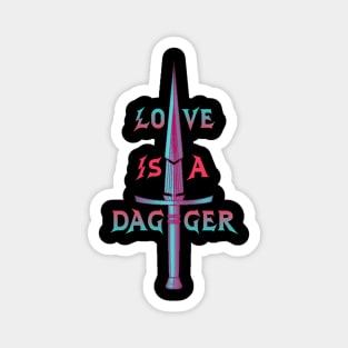 Love is a Dagger - Weapon Magnet