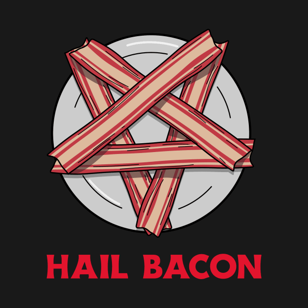 Hail Bacon by WizardingWorld