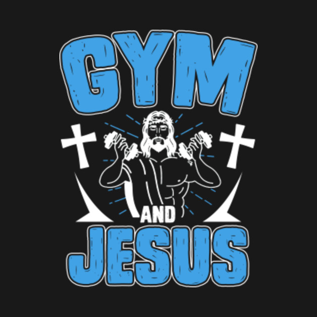 Disover Jesus Shirts For Women Men Gym And Jesus Religious Workout Christian Weightlifting Gift For Women Men - Funny Gift For Gym Lovers - T-Shirt