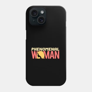'Pretty Phenomenal Woman' Cool Phenomenal Woman Gift Phone Case