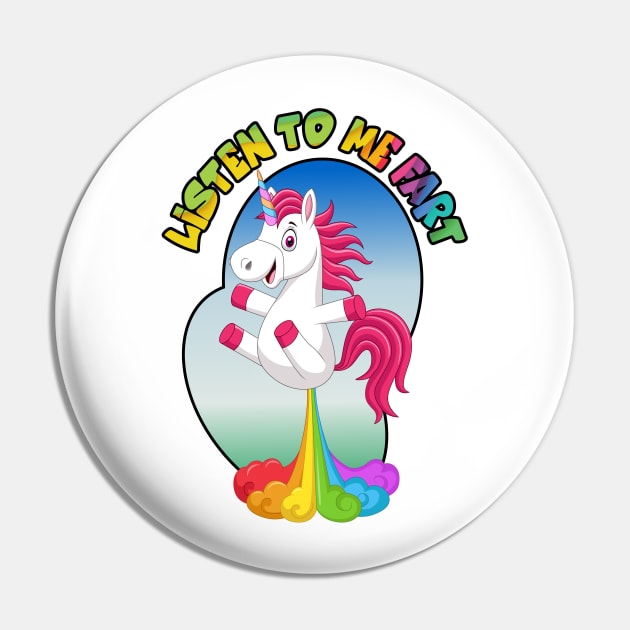 Listen To Me Fart Pin by Quadrobyte