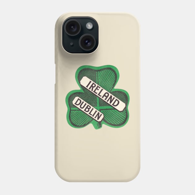 Dublin Ireland Vintage Travel Souvenir Clover Phone Case by darklordpug