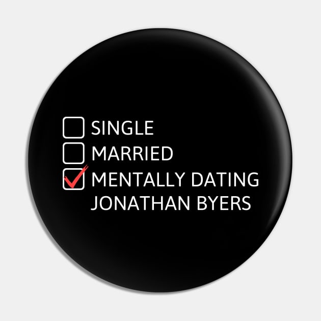 Mentally Dating Jonathan Byers - Stranger Things Pin by taurusworld