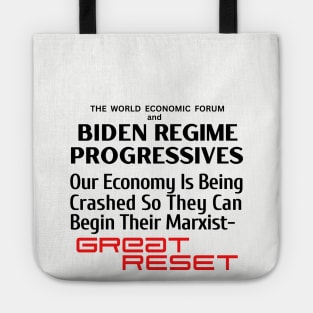 World Economic Forum and Biden Regime Progressives Are Crashing Our Economy for Their Marxist Great Reset Tote