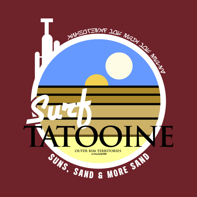 Disover Surf Tatooine! (Regular Version.) - Tatooine - T-Shirt