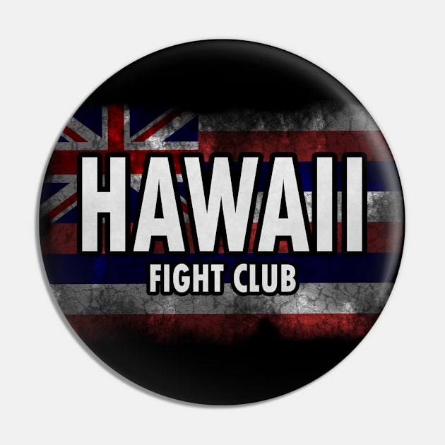 Hawaii Fight Club. Hawaii Flag Pin by Jakavonis