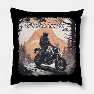 Ride fast live slow motorcycle Pillow