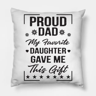 My Favorit Daughter Gave Me This Pillow