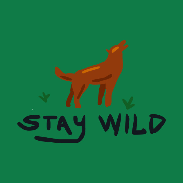 Stay Out - Stay Wild by siyu