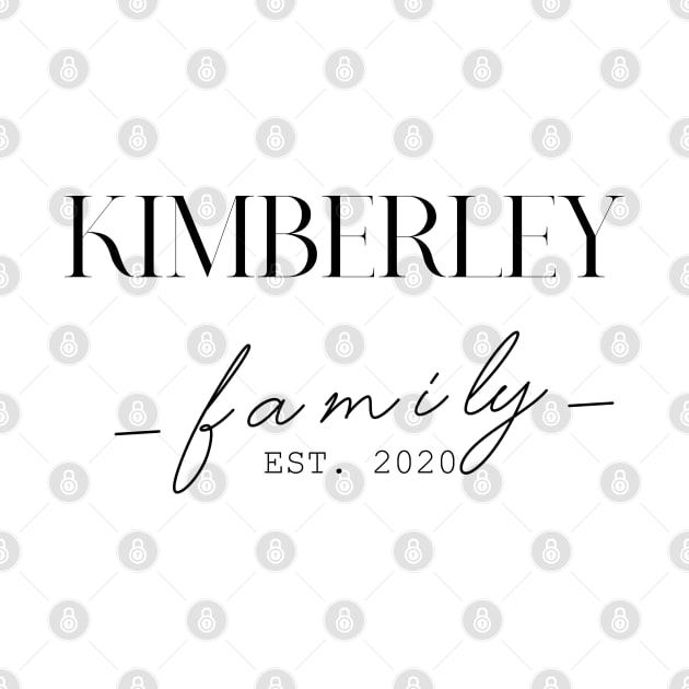 Kimberley Family EST. 2020, Surname, Kimberley by ProvidenciaryArtist