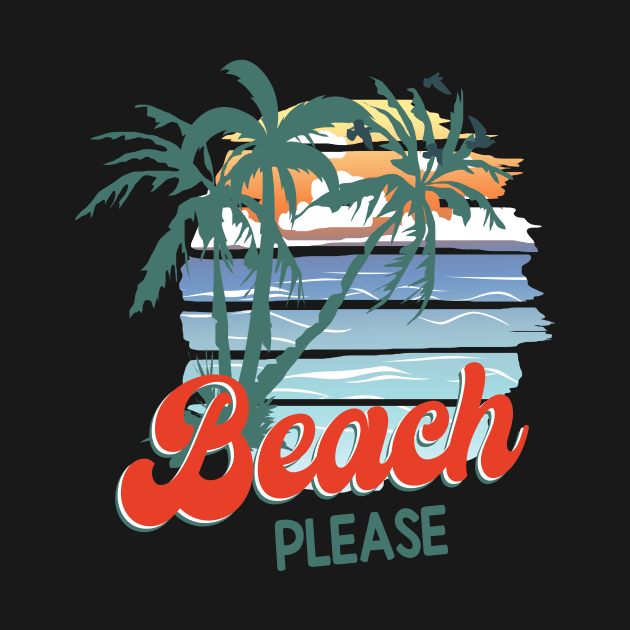 Beach Please Sublimation Design by studio.artslap