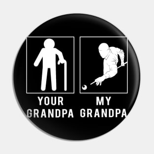 billiard your grandpa my grandpa tee for your grandson granddaughter Pin