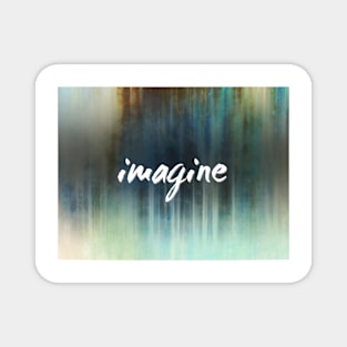 Imagine Abstract Art with text by Ann Powell Magnet