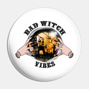 Bad Witch Vibes Pin