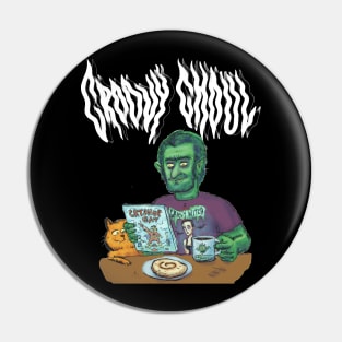 Wake Up to Groovy Ghoul! Pin