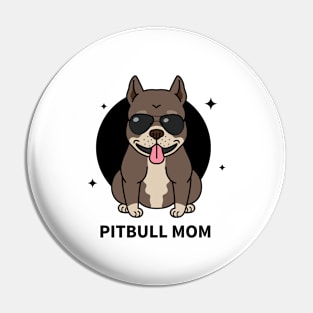 Pitbull mom - Dog mom Pin