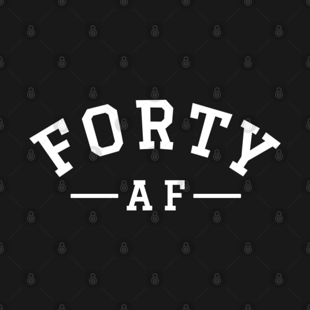 Forty Af by denkanysti