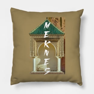 MEKNES city one of the most historical Cities in morocco Pillow