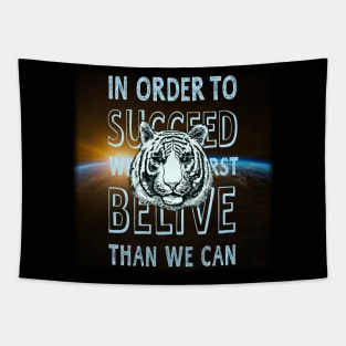 in order to succeed Tapestry