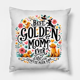 Best Golden Retriever Mom Ever Funny Dog Lover Gifts Women Pillow