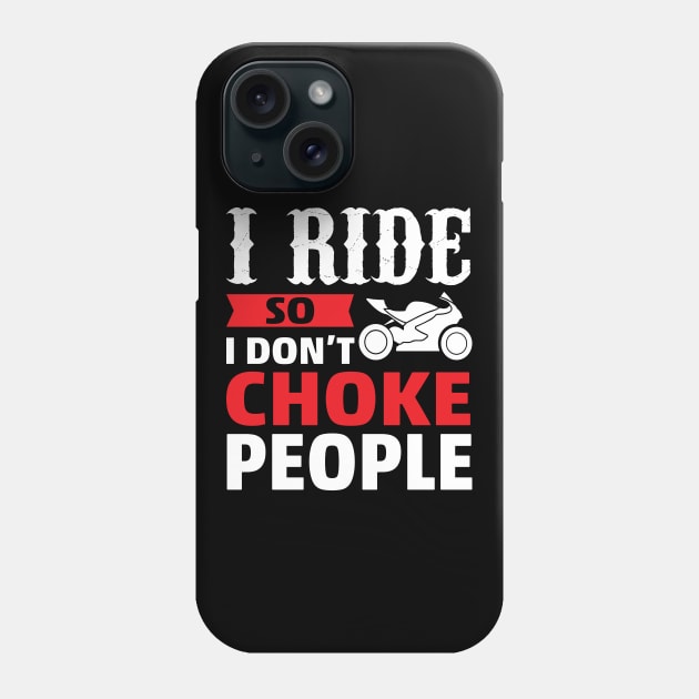 Motorcycle Quote - Biker Phone Case by CRE4TIX