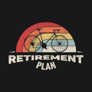 Retro Vintage Bike Retirement Plan Bicycle Biking Bike Lover Gift Cyclist Gift Bicycle Lovers T-Shirt