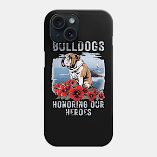 Bulldogs Honoring Our Heroes Phone Case