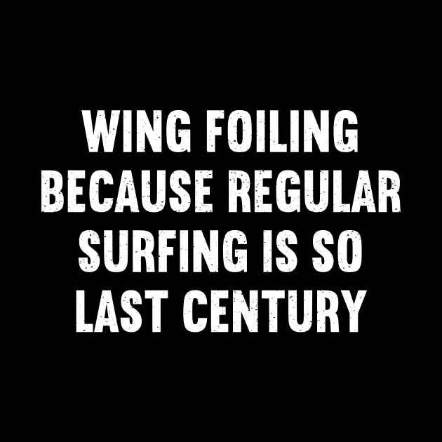 Wing Foiling Because Regular Surfing is So Last Century by trendynoize